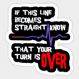 If this line becomes straight know that your turis over Sticker